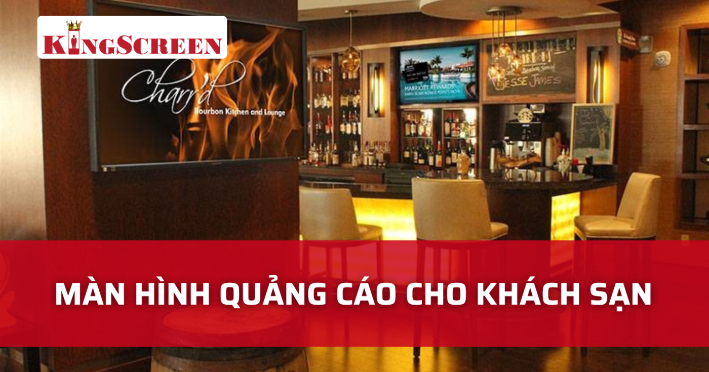 Màn hình quảng cáo cho khách sạn