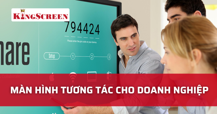 Màn hình tương tác cho doanh nghiệp