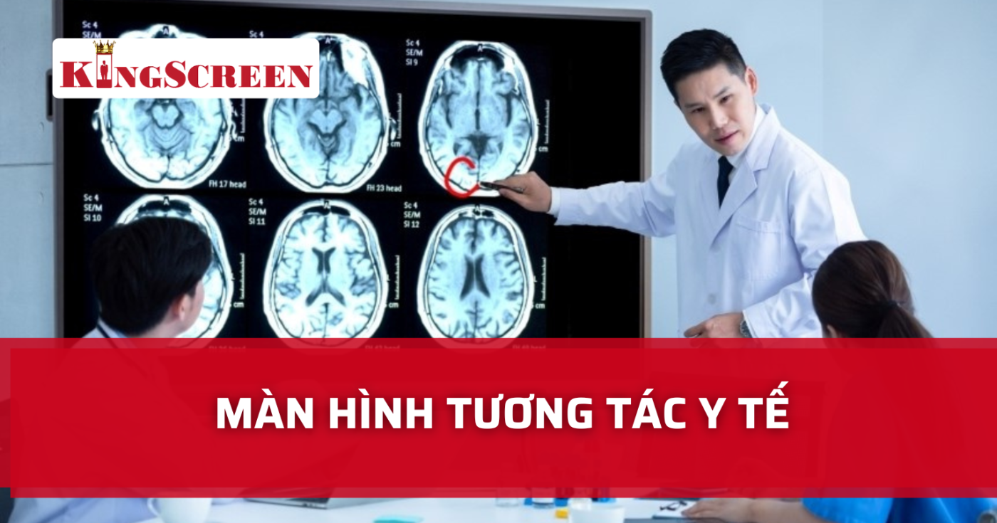 màn hình tương tác y tế