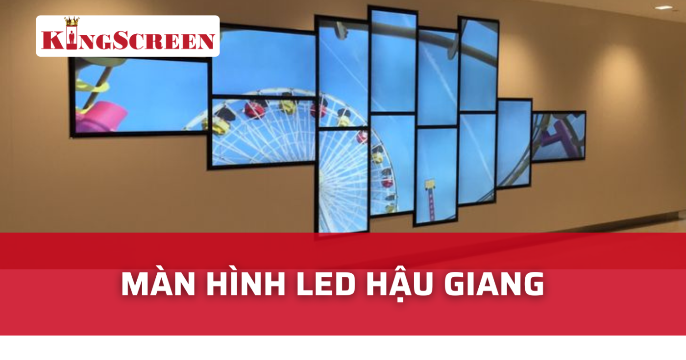 màn hình led hậu giang