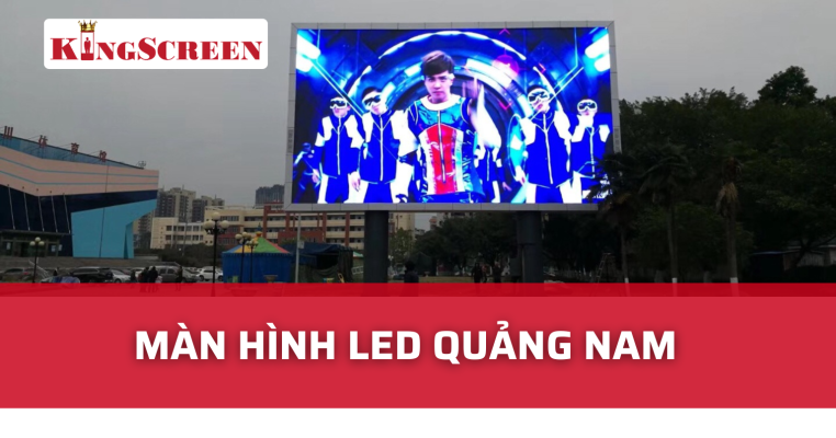 màn hình led quảng nam