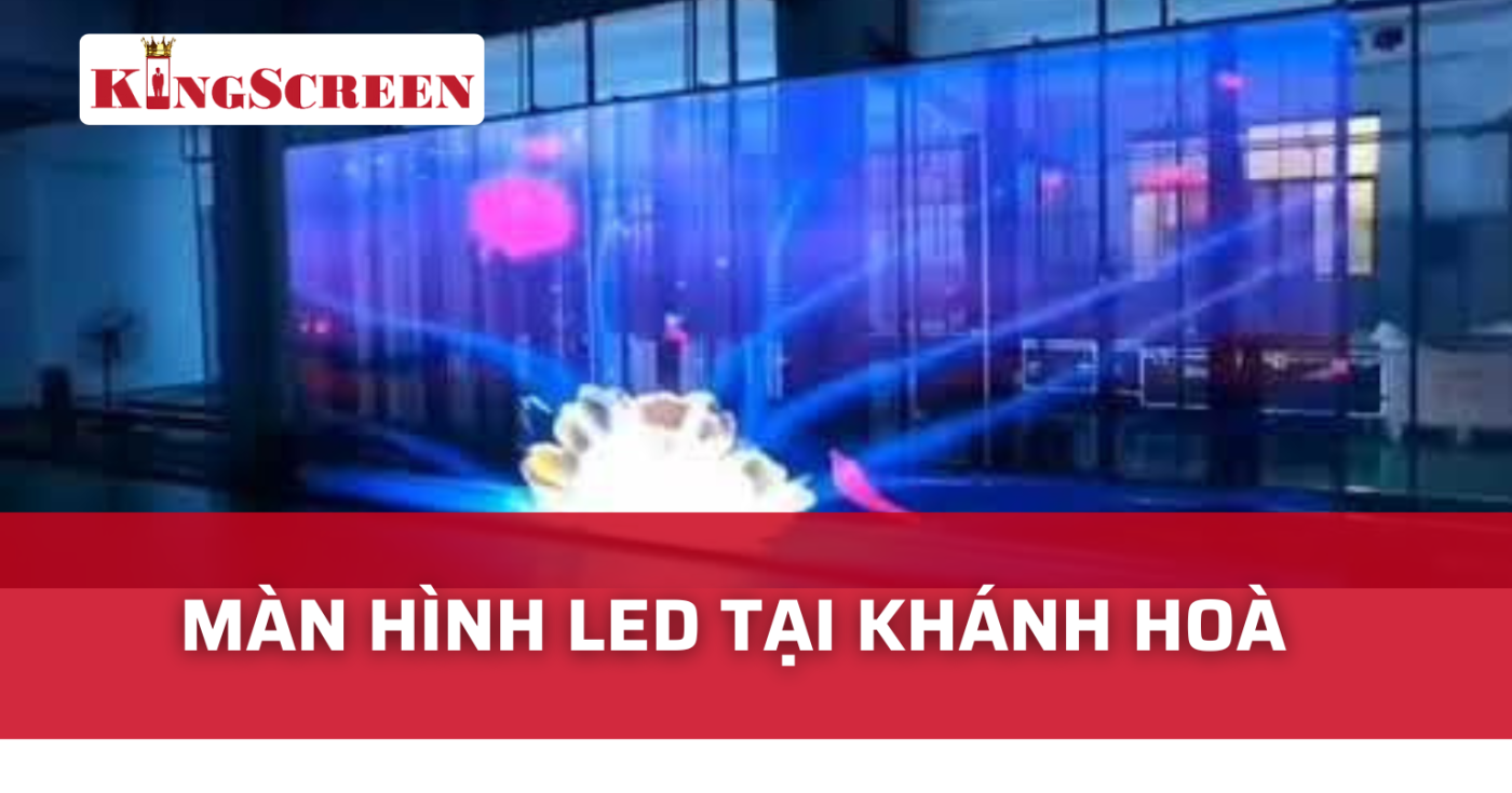 màn hình led tại khánh hoà