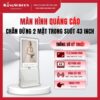 Màn hình quảng cáo chân đứng 2 mặt trong suốt 43 inch