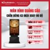 Màn hình quảng cáo chân đứng 43 inch xoay 90 độ