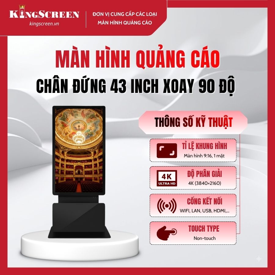 Màn hình quảng cáo chân đứng 43 inch xoay 90 độ