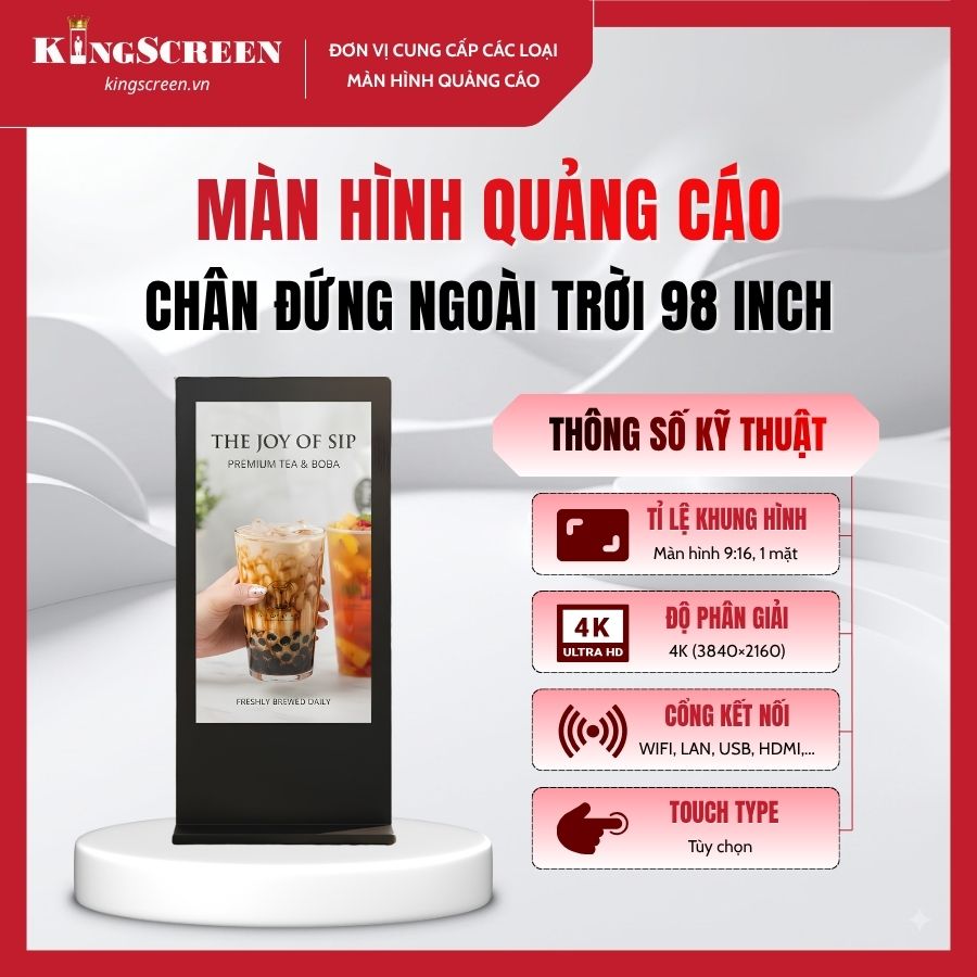 Màn hình quảng cáo chân đứng ngoài trời 98 inch