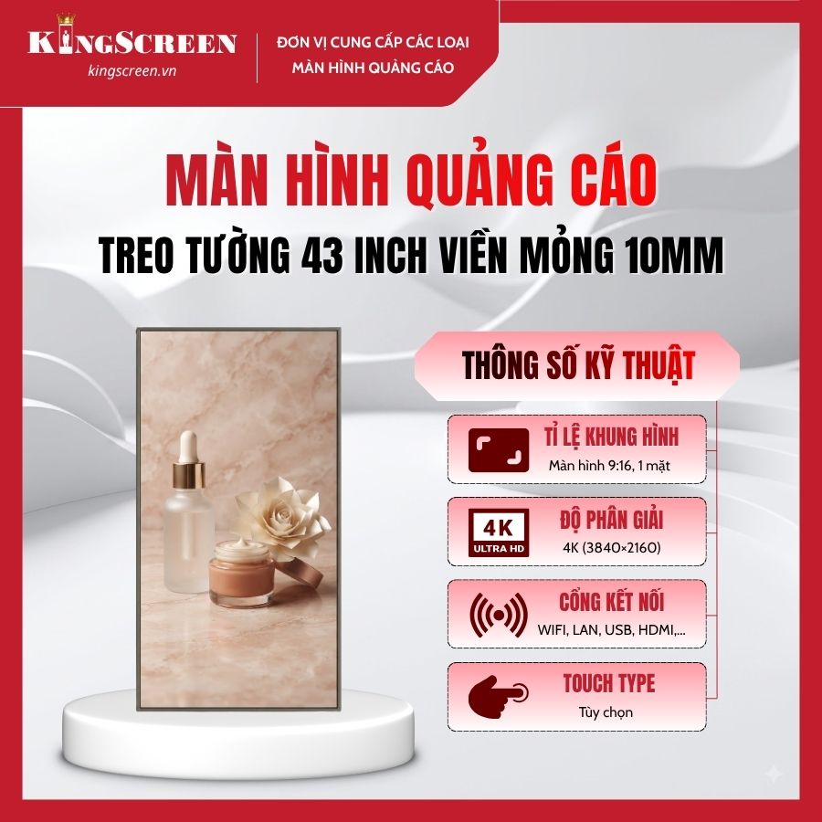 Màn hình quảng cáo treo tường 43 inch viền mỏng 10mm