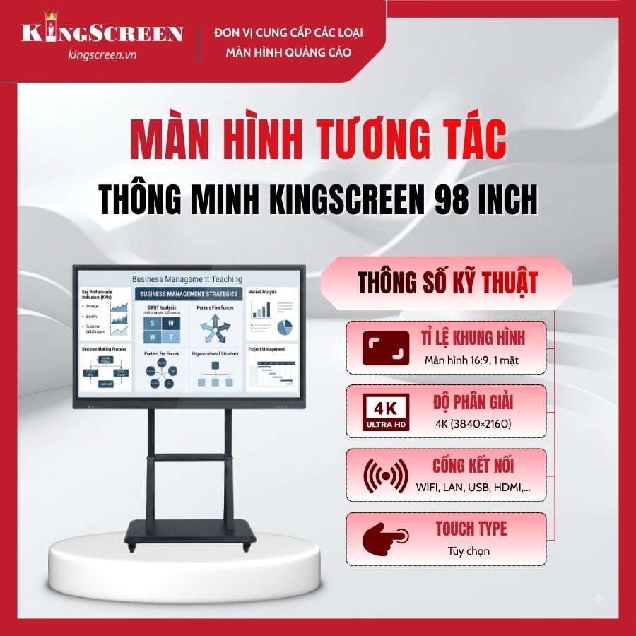 Màn hình tương tác thông minh KingScreen 98 inch